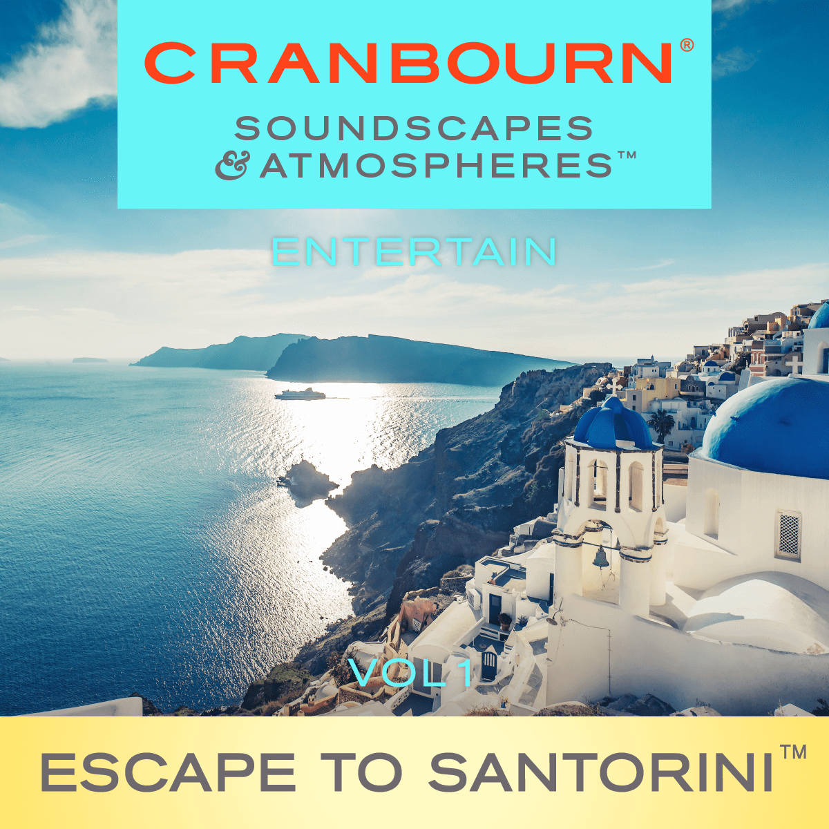 Cranbourn_Spotify_CoversV3_SA_Entertain_Escape-To-Santorini_Vol01