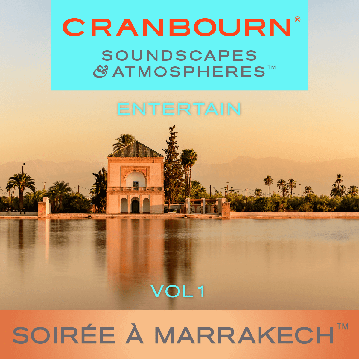 Cranbourn_Spotify_CoversV3_SA_Entertain_Soiree-A-Marrakech_Vol01