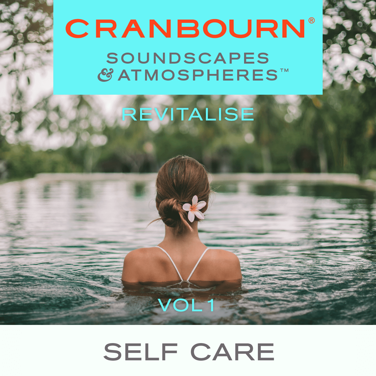 Cranbourn_Spotify_CoversV3_SA_Revitalise_Self-Care_Vol01