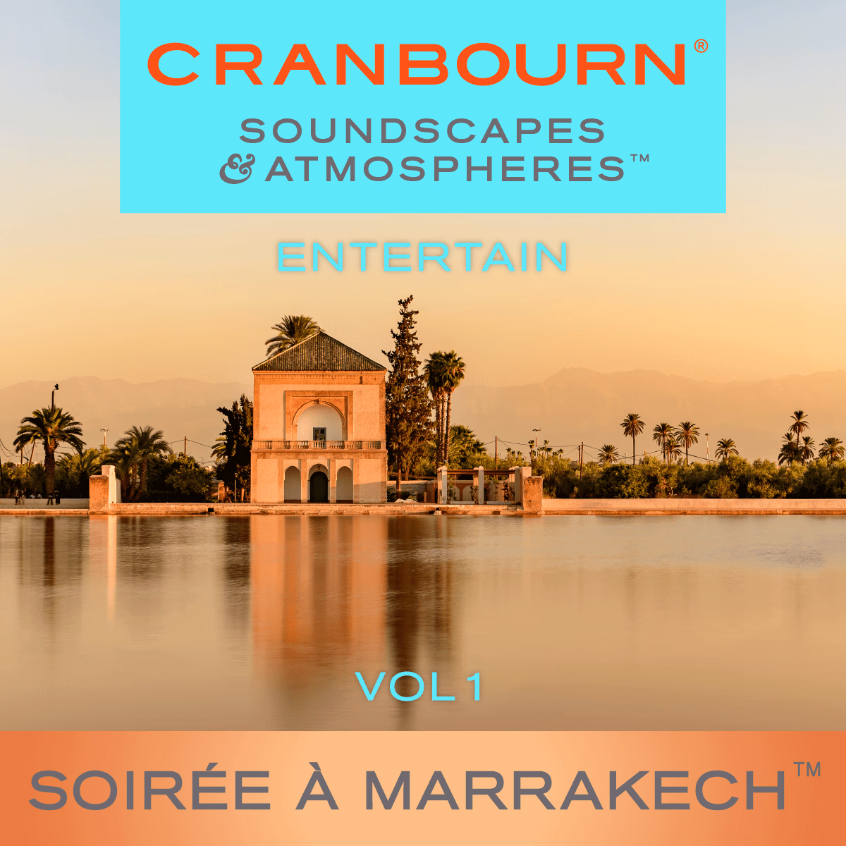 Cranbourn_Spotify_CoversV3_SA_Entertain_Soiree-A-Marrakech_Vol01