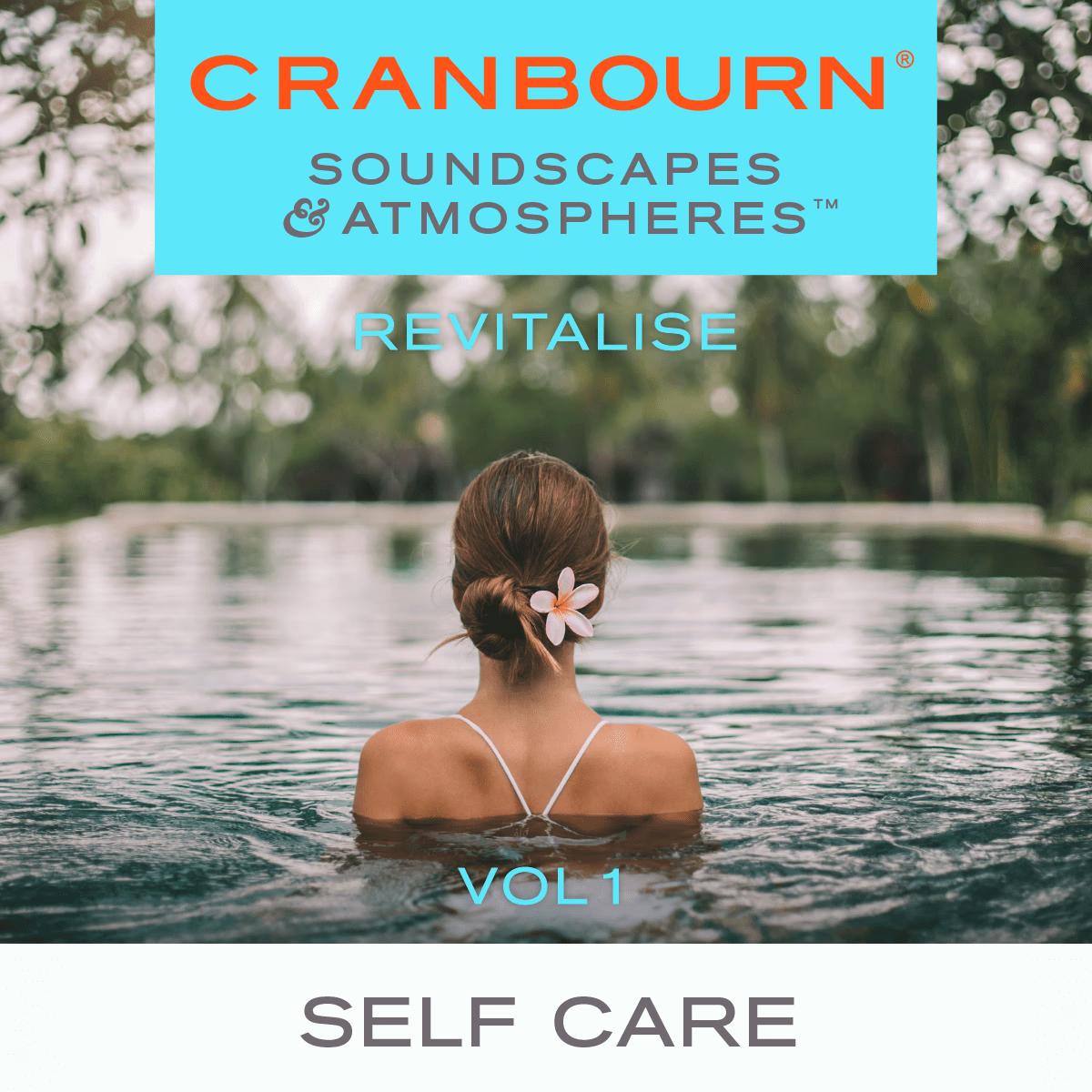 Cranbourn_Spotify_CoversV3_SA_Revitalise_Self-Care_Vol01